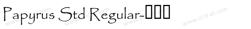 Papyrus Std Regular字体转换